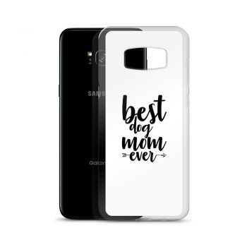 Samsung Cell Phone Case Cover - Best Dog Mom Ever