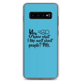 Samsung Cell Phone Case Cover Blue - You know what I like most about people? Pets.