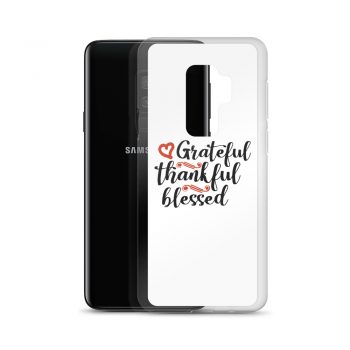 Samsung Cell Phone Case Cover - Grateful Thankful Blessed