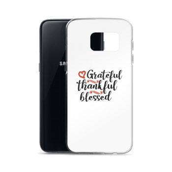 Samsung Cell Phone Case Cover - Grateful Thankful Blessed