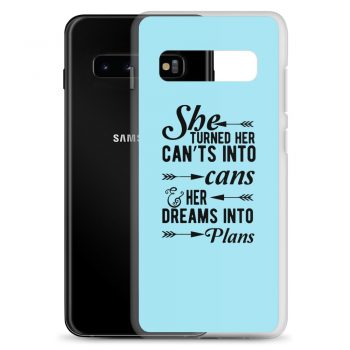 Samsung Cell Phone Case Cover Light Blue - She Turned Her Can’ts Into Cans & Her Dreams Into Plans