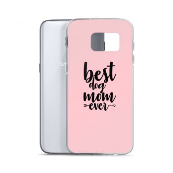 Samsung Cell Phone Case Cover Pink - Best Dog Mom Ever