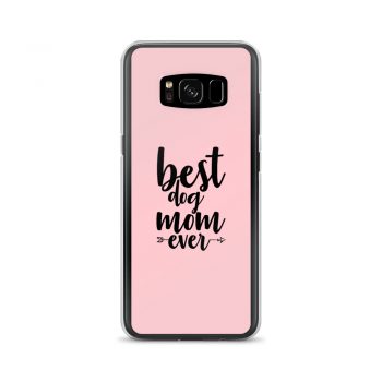 Samsung Cell Phone Case Cover Pink - Best Dog Mom Ever