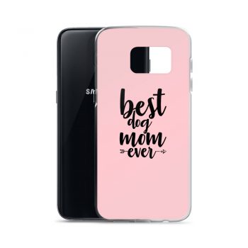 Samsung Cell Phone Case Cover Pink - Best Dog Mom Ever