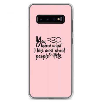 Samsung Cell Phone Case Cover Pink - You know what I like most about people? Pets.