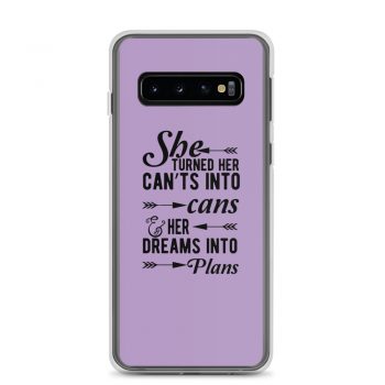 Samsung Cell Phone Case Cover Purple - She Turned Her Can’ts Into Cans & Her Dreams Into Plans