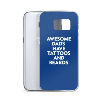 Samsung Cell Phone Case Cover Royal Blue - Awesome Dads Have Tattoos and Beards