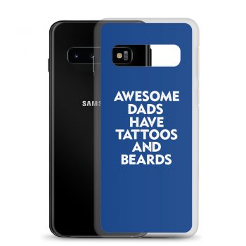 Samsung Cell Phone Case Cover Royal Blue - Awesome Dads Have Tattoos and Beards