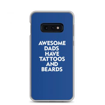 Samsung Cell Phone Case Cover Royal Blue - Awesome Dads Have Tattoos and Beards