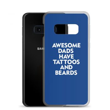 Samsung Cell Phone Case Cover Royal Blue - Awesome Dads Have Tattoos and Beards