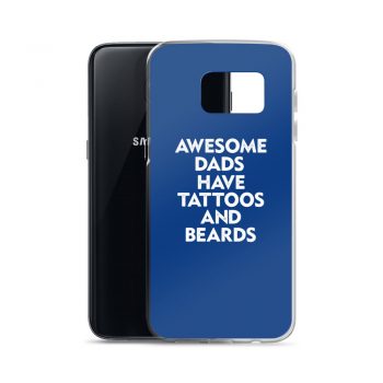 Samsung Cell Phone Case Cover Royal Blue - Awesome Dads Have Tattoos and Beards