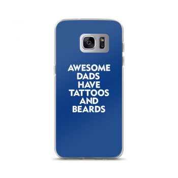 Samsung Cell Phone Case Cover Royal Blue - Awesome Dads Have Tattoos and Beards