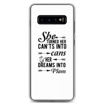 Samsung Cell Phone Case Cover - She Turned Her Can’ts Into Cans & Her Dreams Into Plans