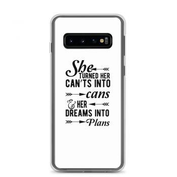 Samsung Cell Phone Case Cover - She Turned Her Can’ts Into Cans & Her Dreams Into Plans