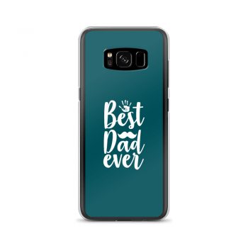 Samsung Cell Phone Case Cover Teal - Best Dad Ever