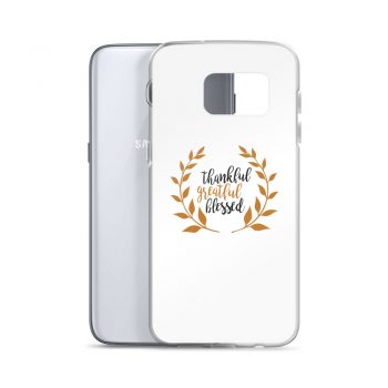 Samsung Cell Phone Case Cover - Thankful Grateful Blessed