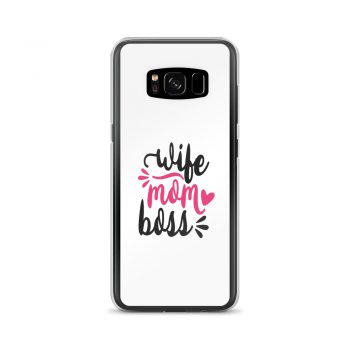 Samsung Cell Phone Case Cover - Wife Mom Boss