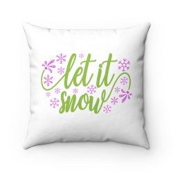 Spun Polyester Square Throw Pillow - Let It Snow