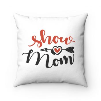 Spun Polyester Square Throw Pillow - Show Mom