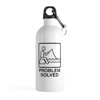 Stainless Steel Water Bottle - Fishing - Problem Solved