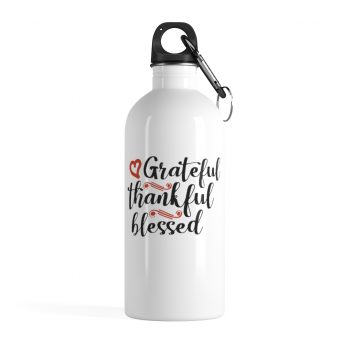 Stainless Steel Water Bottle - Grateful Thankful Blessed