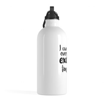 Stainless Steel Water Bottle - I can resist everything except temptation