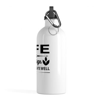 Stainless Steel Water Bottle - Life is my College May I Graduate Well