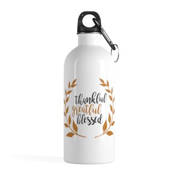 Stainless Steel Water Bottle - Thankful Grateful Blessed