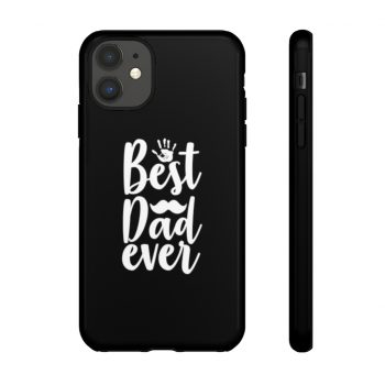 Tough Case Cell Phone Cover Black Best Dad Ever