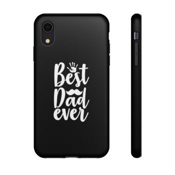 Tough Case Cell Phone Cover Black Best Dad Ever