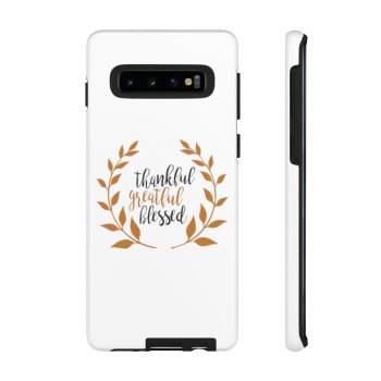 Tough Case Cell Phone Cover Thankful Grateful Blessed