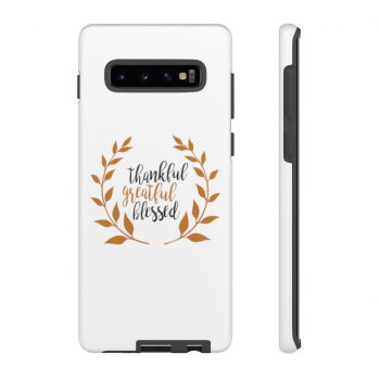 Tough Case Cell Phone Cover Thankful Grateful Blessed