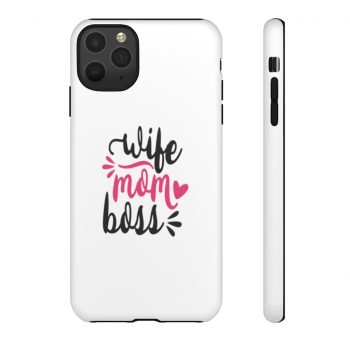 Tough Case Cell Phone Cover Wife Mom Boss