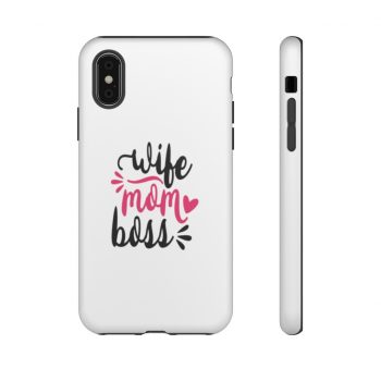 Tough Case Cell Phone Cover Wife Mom Boss