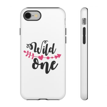 Tough Case Cell Phone Cover Wild One