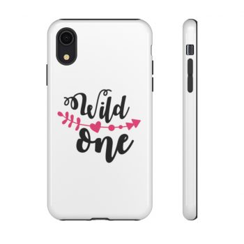 Tough Case Cell Phone Cover Wild One