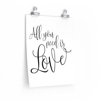 Wall Art Posters Prints - All You Need is Love