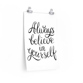 Wall Art Posters Prints - Always believe in yourself