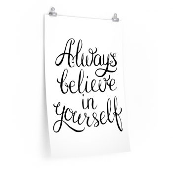 Wall Art Posters Prints - Always believe in yourself