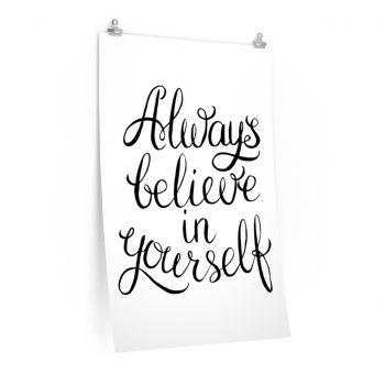 Wall Art Posters Prints - Always believe in yourself