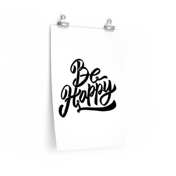 Wall Art Posters Prints - Be Happy - Black and White