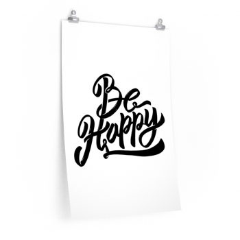 Wall Art Posters Prints - Be Happy - Black and White