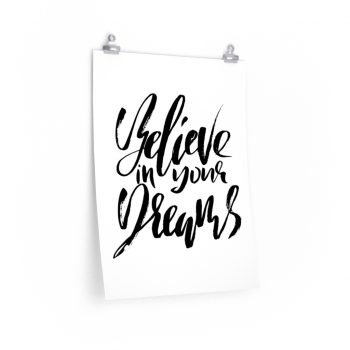 Wall Art Posters Prints - Believe in your Dreams