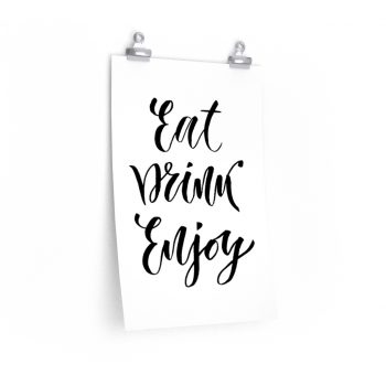 Wall Art Posters Prints - Eat Drink Enjoy