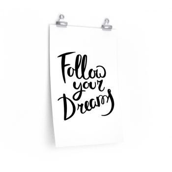 Wall Art Posters Prints - Follow Your Dreams