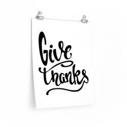 Wall Art Posters Prints - Give Thanks