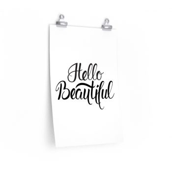 Wall Art Posters Prints - Hello Beautiful