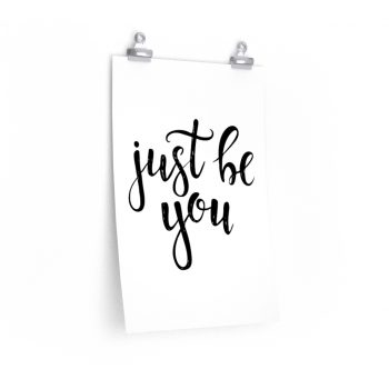 Wall Art Posters Prints - Just be You