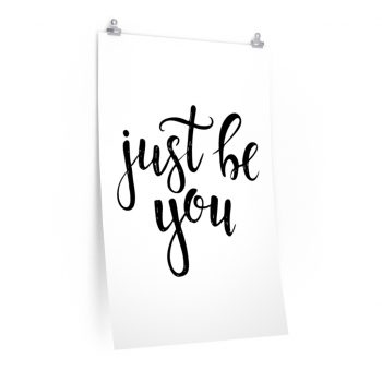 Wall Art Posters Prints - Just be You