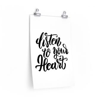 Wall Art Posters Prints - Listen to your Heart